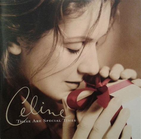 céline dion these are special times.